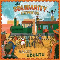 The Solidarity Express - Radio Ubuntu 2021 Hi-Res