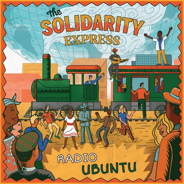 The Solidarity Express - Radio Ubuntu 2021 Hi-Res
