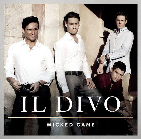 Il Divo - Wicked Game 2011 FLAC