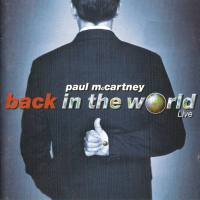 Paul McCartney - 2003 - Back In The World (2003, Capitol 07243 582835 2 5, USA) 2CD