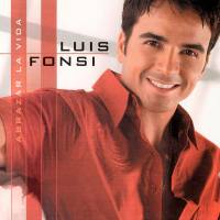 Luis Fonsi - Abrazar la vida 2003 FLAC