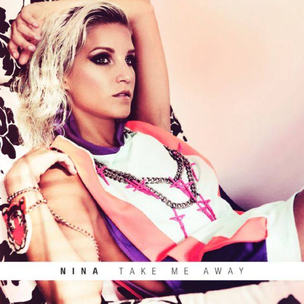 Nina - Take Me Away EP 2011 FLAC