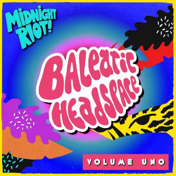 VA - Balearic Headspace Volume Uno 2016 FLAC