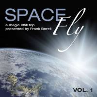 VA - Space Fly, Vol. 1 A Magic Chill Trip Presented by Frank Borell 2009 FLAC