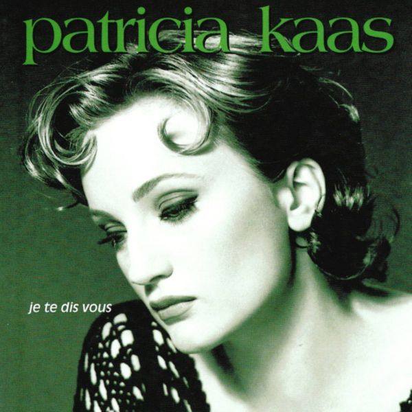 Patricia Kaas - Ja Te Dis Vois 2011 FLAC