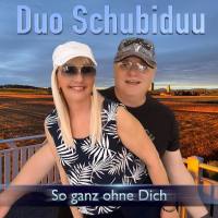 Duo Schubiduu - So ganz ohne Dich (2021) Flac