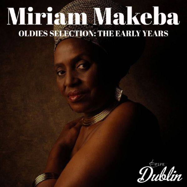 Miriam Makeba - Oldies Selection The Early Years (2021) FLAC