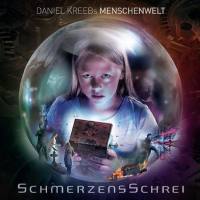 Verschillende artiesten - Daniel Kreebs Menschenwelt Schmerzensschrei (2021) Flac