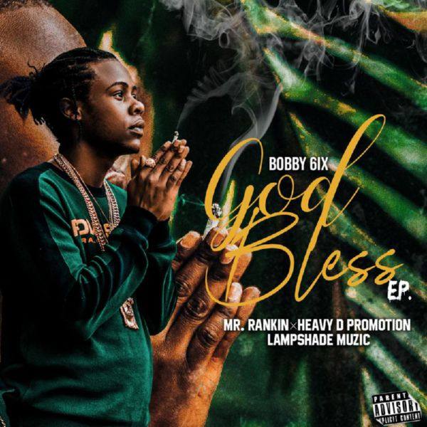 Bobby 6ix - God Bless EP (2021) FLAC