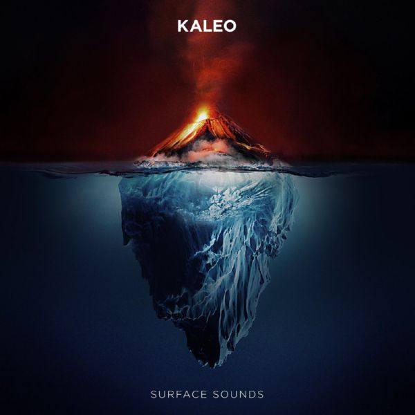 Kaleo - Surface Sounds (2021) Hi-Res