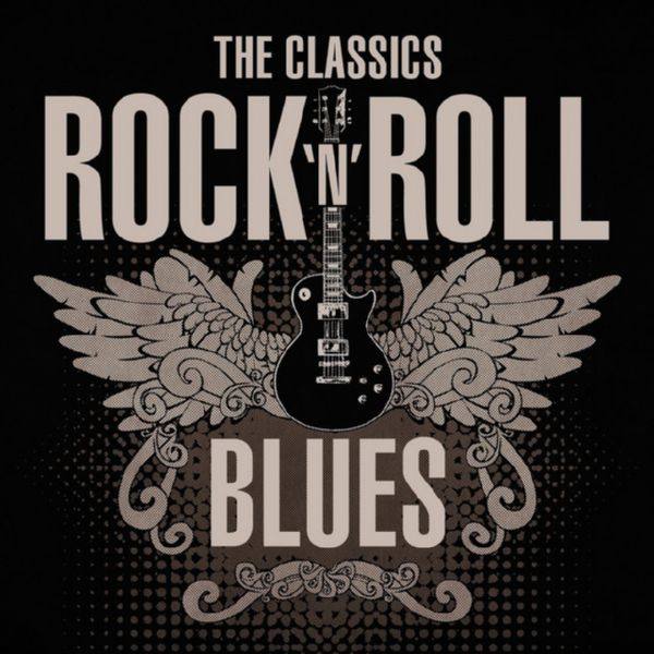 Various Artists - The Classics Rock 'n' Roll Blues (2021) FLAC