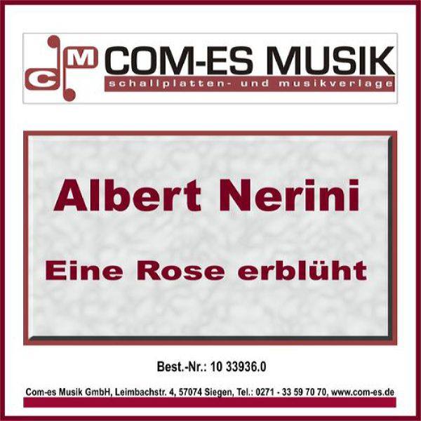 Albert Nerini - Eine Rose erblüht (2021) Flac