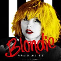 Blondie - Parallel Live 1979 (2021) FLAC