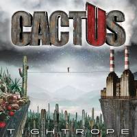 Cactus - Tightrope 2021 FLAC