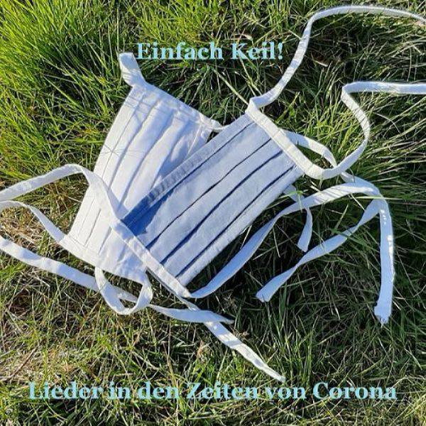 Einfach Keil! - Lieder in den Zeiten von Corona (2021) Flac