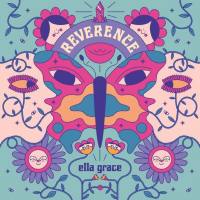 Ella Grace - Reverence (2021) FLAC