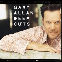 Gary Allan - Deep Cuts (2021)