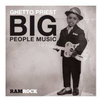 Ghetto Priest - Big People Music (2021) FLAC