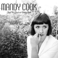 Mandy Cook - Just No Good At Being Bad (2021) FLAC