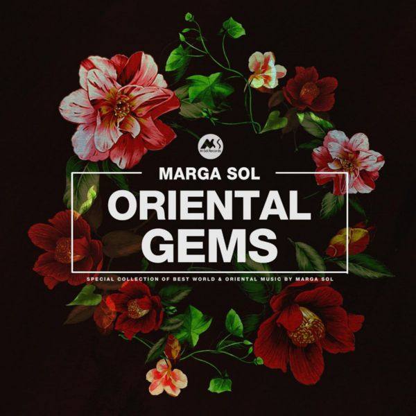 Marga Sol - Oriental Gems 2021 FLAC