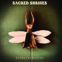 Sacred Shrines - Enter The Woods (2021) FLAC
