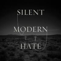 Silent - Modern Hate (2021) FLAC