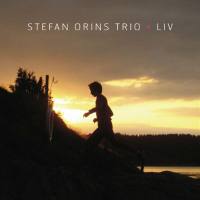 Stefan Orins Trio - Liv (2021) HD
