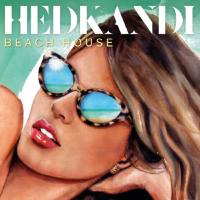 VA - Hed Kandi Beach House 2016 (unmixed tracks)