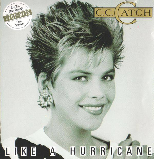 C.C. Catch - 1987 - Like A Hurricane FLAC