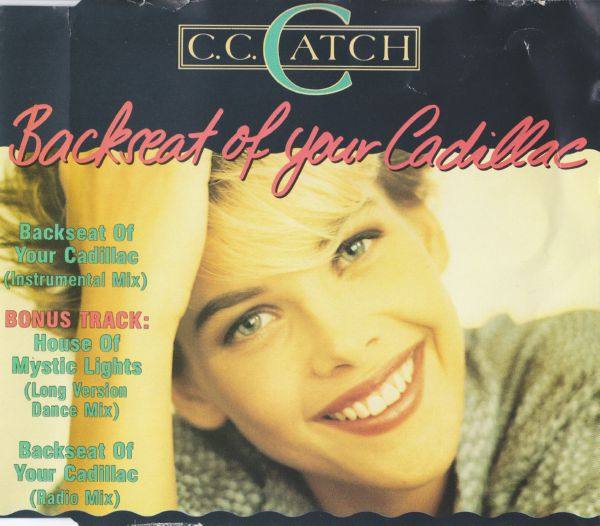 C.C. Catch - 1988 - Backseat Of Your Cadillac FLAC