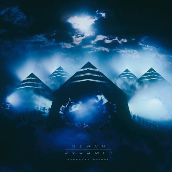 Bronster Bridge - Black Pyramid 2021 FLAC