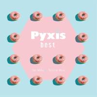 Pyxis ? 伊藤美来、豊田萌絵 - Pyxis best 2017 FLAC