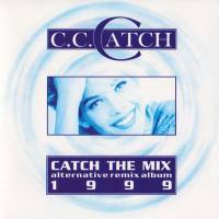 C.C. Catch - 1999 - Catch The Mix FLAC