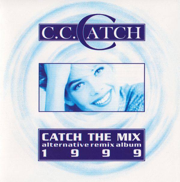 C.C. Catch - 1999 - Catch The Mix FLAC