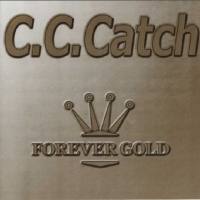 C.C. Catch - 2000 - Forever Gold FLAC