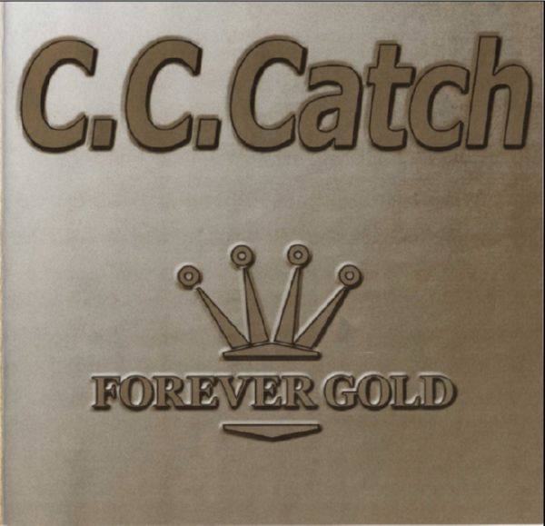 C.C. Catch - 2000 - Forever Gold FLAC