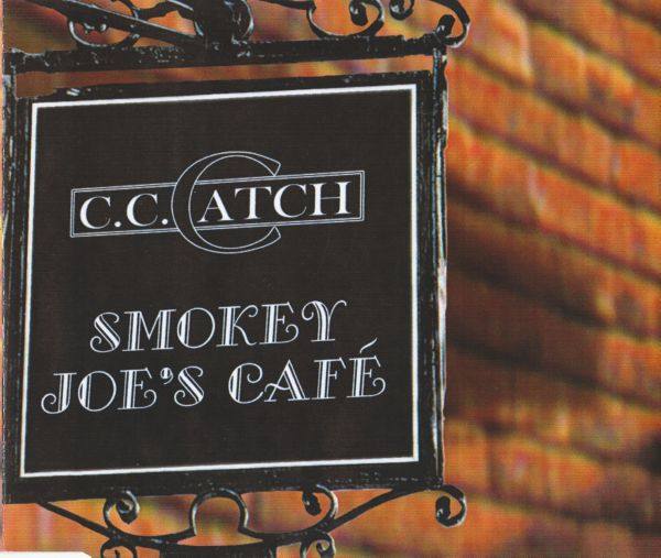 C.C. Catch - 2002 - Smoky Joe's Cafe FLAC
