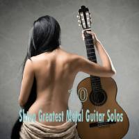 VA - Shtuo Greatest Metal Guitar Solos Vol. 10 2021 FLAC