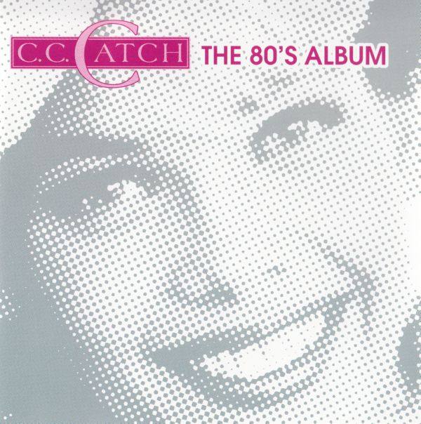 C.C. Catch - 2005 - The 80's Album (3CD) FLAC