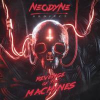 Neodyne Project - 2021 - Revenge of the Machines (Album)