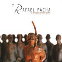 Rafael Pacha - Al Rincon Por Sonar (2020)