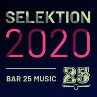 VA - Bar 25 Music [Selektion 2020] (2020) FLAC