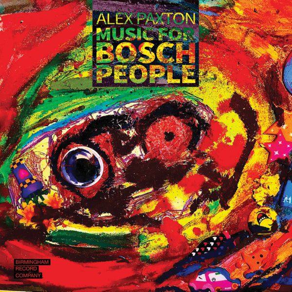 Alex Paxton - Music for Bosch People (2021) Hi-Res