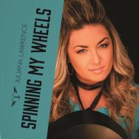 Juliana Lawrence - Spinning My Wheels (2021) FLAC