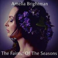 Amelia Brightman - The Fairest Of The Seasons (2017) FLAC