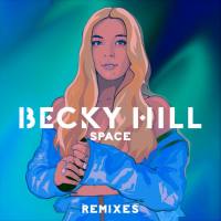 Becky Hill - Space (Remixes) (2020) FLAC