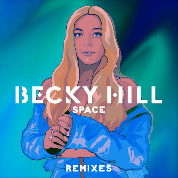 Becky Hill - Space (Remixes) (2020) FLAC