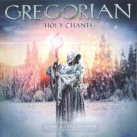 Gregorian - Holy Chants (2017) FLAC