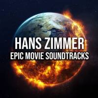 Hans Zimmer - Epic Movie Soundtracks (2021) FLAC