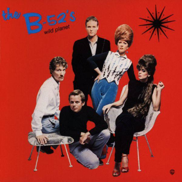 The B-52's - Wild Planet (2015) Hi-Res